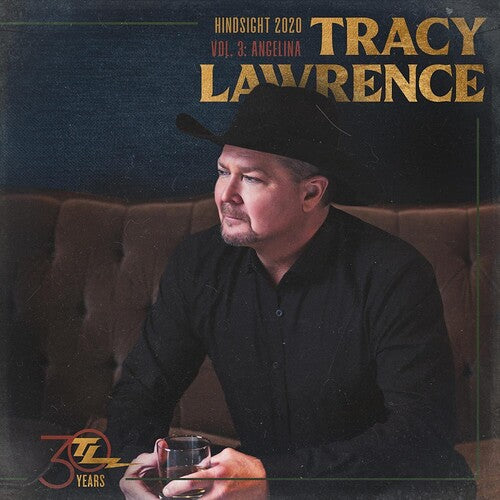 Tracy Lawrence - Hindsight 2020, Vol 3: Angelina