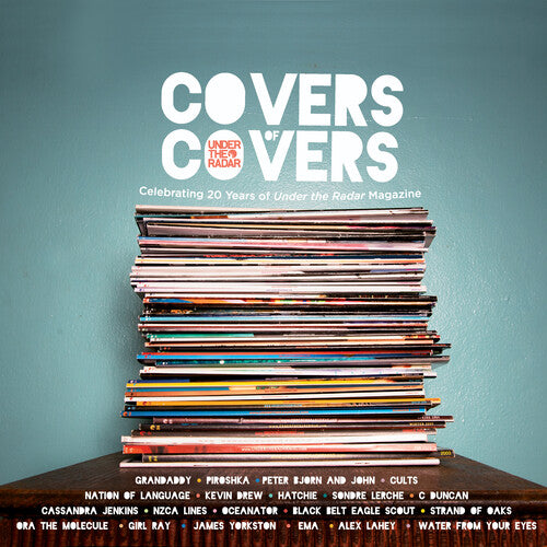 Covers of Covers/ Various - Covers of Covers – Celebrating 20 Years of Under the Radar Magazine