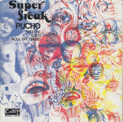 Pucho & His Latin Soul Brothers - Super Freak