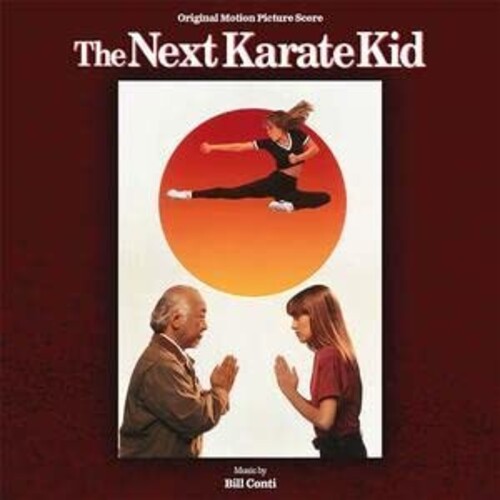 Bill Conti - Next Karate Kid (Original Soundtrack) [Remastered]