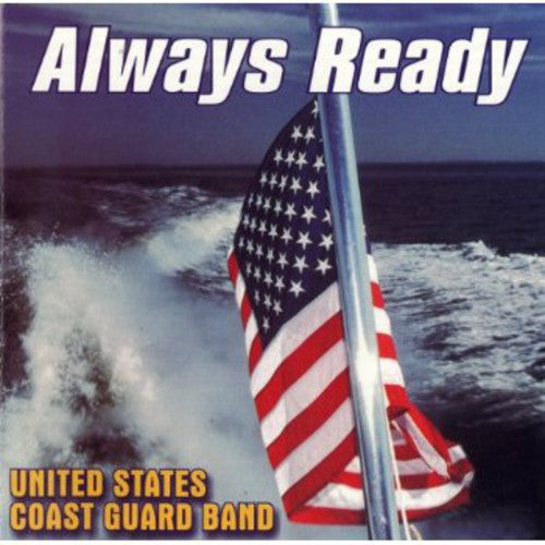 United States Coast Guard Band - Always Ready