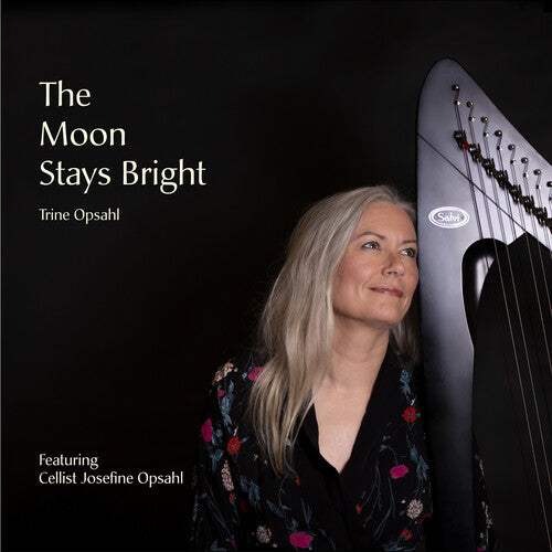 Trine Opsahl - Moon Stays Bright