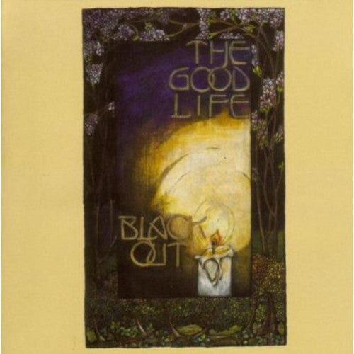 Good Life - Black Out