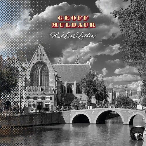 Geoff Muldaur - His Last Letter