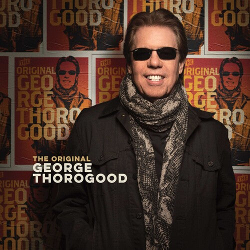 George Thorogood - The Original George Thorogood
