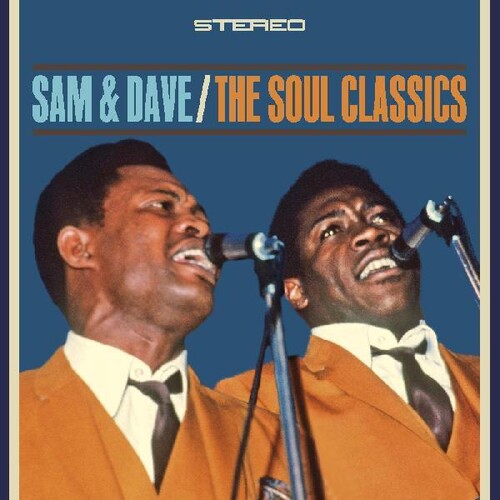 Sam & Dave - The Soul Classics  SAM & DAVE