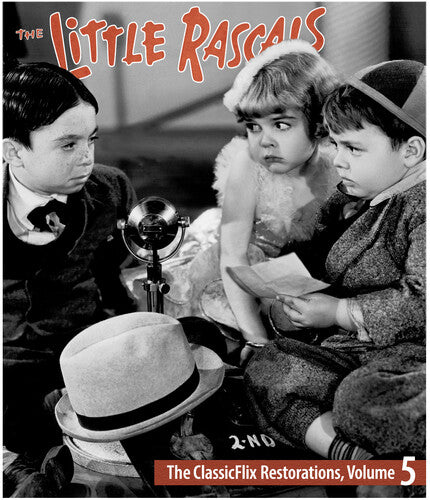 The Little Rascals: The ClassicFlix Restorations, Volume 5