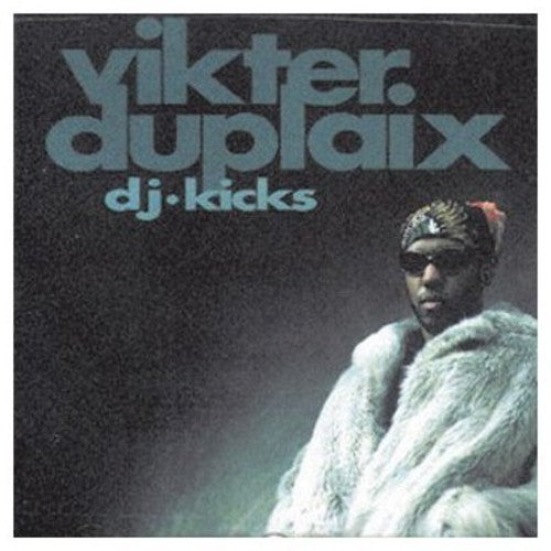 Vikter Duplaix - DJ Kicks