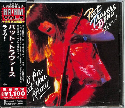 Pat Travers - Pat Travers Band...Live! Go For What You Know (Japanese Pressing)