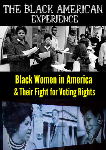 Black Women in America & Their Fight for Voting Rights