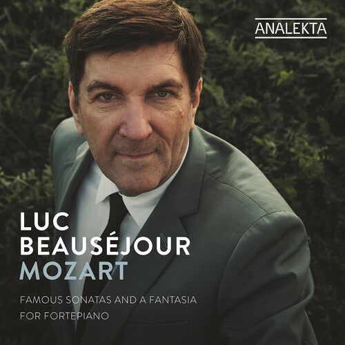 Luc Beausejour - Famous Sonatas & Fantasia