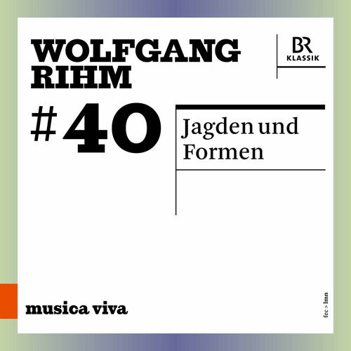 Symphonieorchester Des Bayerischen Rundfunks - Jagden Und Formen
