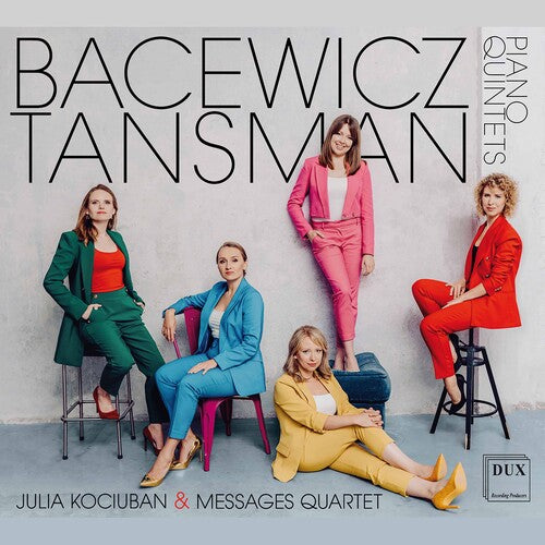 Bacewicz/ Messages Quartet/ Kociuban - Piano Quintets