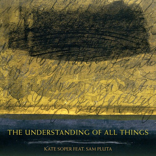 Soper/ Soper/ Pluta - Understanding of All Things
