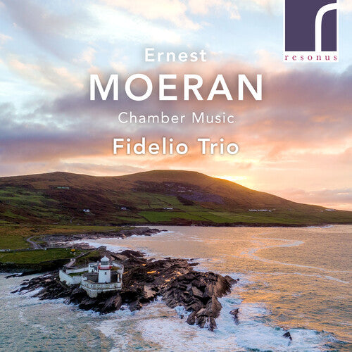 Moeran/ Fidelio Trio/ Sweeney - Chamber Music