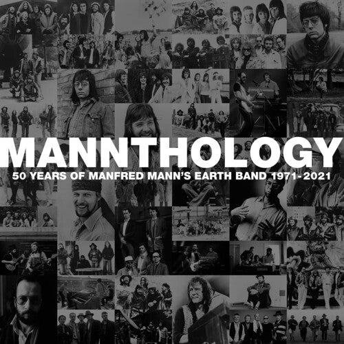 Manfred's Mann Earth - Mannthology: 50 Years Of Manfred Mann's Earth Band