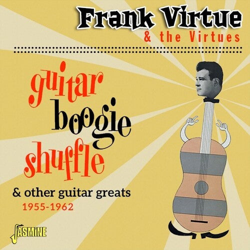 Frank Virtue & the Virtues - Guitar Boogie Shuffle & Other Guitar Greats 1955-1962