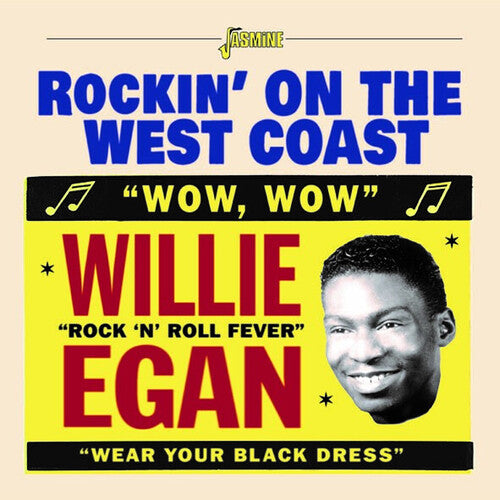 Willie Egan - Rockin' On The West Coast