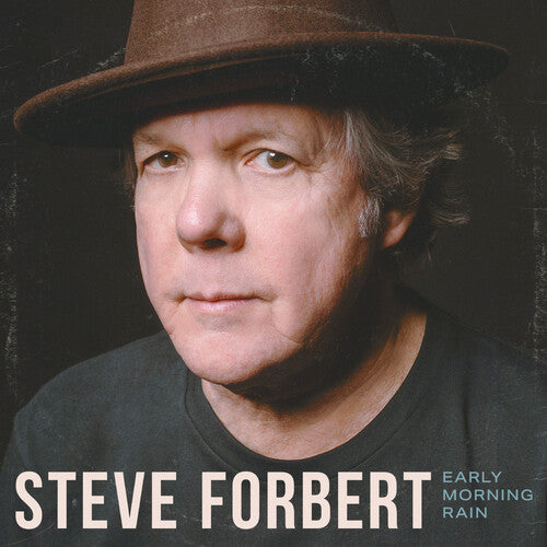 Steve Forbert - Early Morning Rain