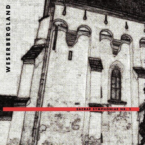 Weserbergland - Sacrea Symphoniae No.1
