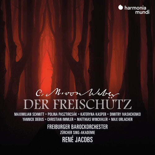 Freiburger Barockorchester/ Rene Jacobs - Weber: Der Freischutz