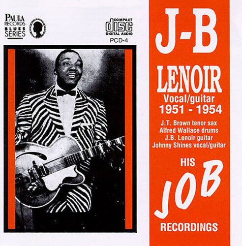 J.B. Lenoir - 1951-1954 His J.o.b. Recordings