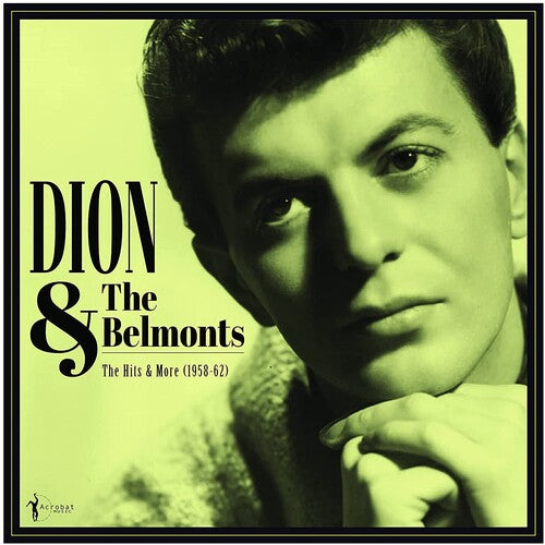 Dion & The Belmonts - The Hits & More: Dion & The Belmonts 1958-62