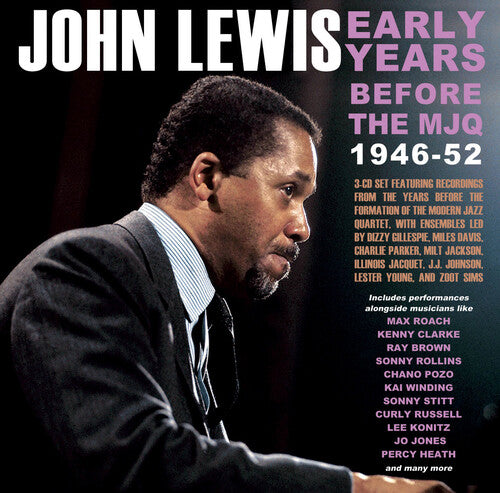 John Lewis - Early Years: Before The Mjq 1946-52