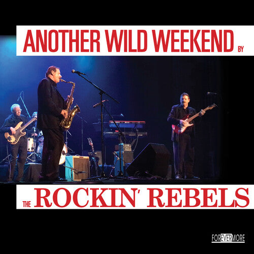 Rockin Rebels - Another Wild Weekend