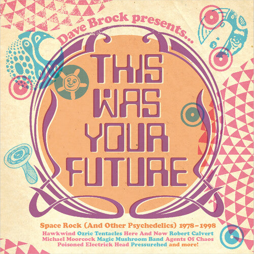 Various Artists - Dave Brock Presents This Was Your Future / Various