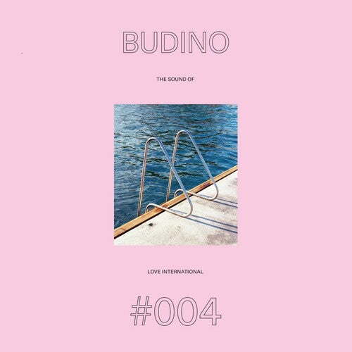 Budino - The Sound Of Love International #004