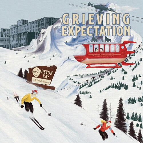 Devon Kay & the Solutions - Grieving Expectation