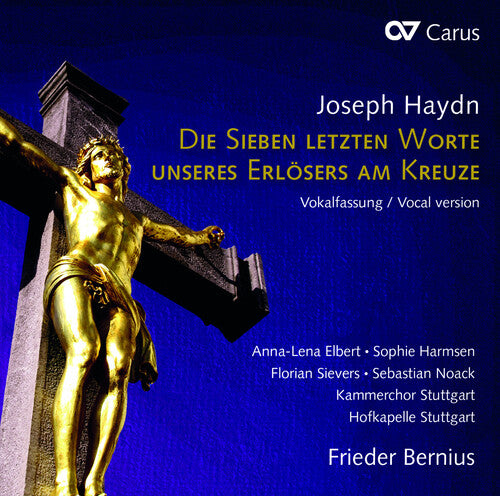 Haydn/ Bernius/ Noack - Die Sieben Letzten Worte
