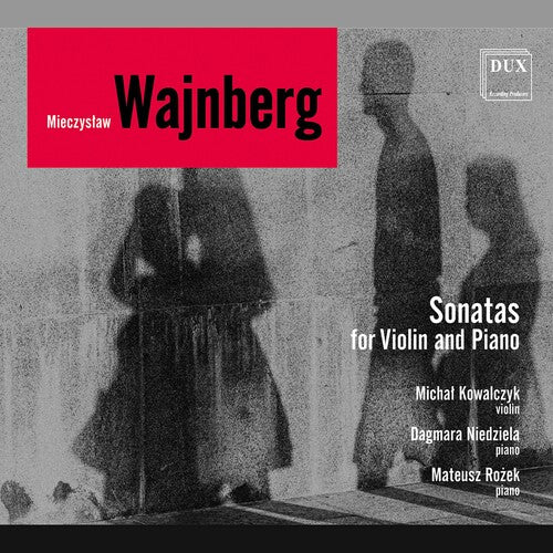 Weinberg/ Kowalczyk/ Rozek - Violin Sonatas