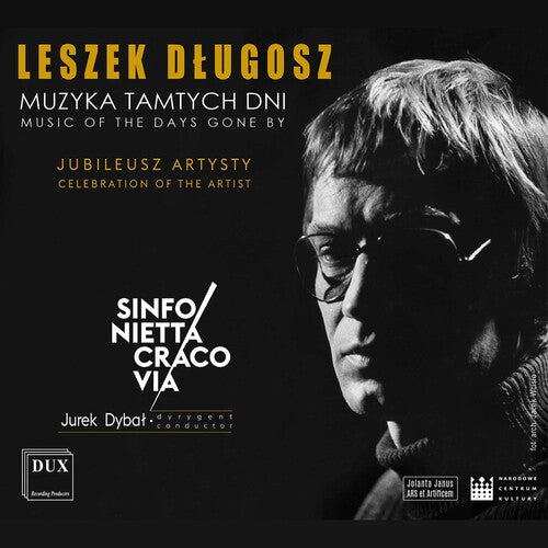 Orchestra Of The Royal Capital City Of Krakow Sinfonietta Cracovia - Muzyka Tamtych Dni