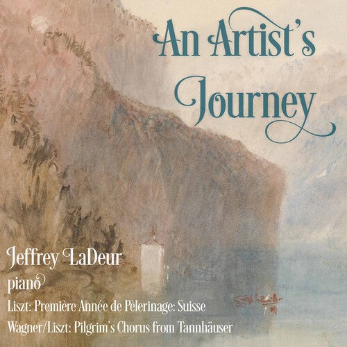 Liszt/ Ladeur - An Artist's Journey