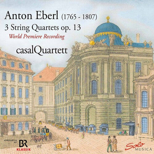 Eberl/ Casal Quartett - Rediscovered - 3 String Quarte