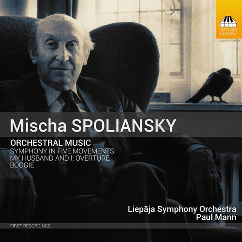 Spoliansky/ Liepaja Symphony Orch/ Mann - Orchestral Music