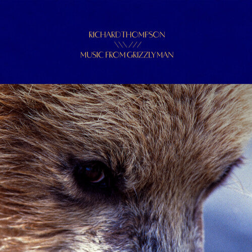 Richard Thompson - Music From Grizzly Man (Original Soundtrack)
