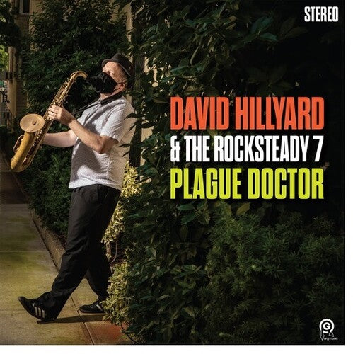 David Hillyard & the Rocksteady 7 - Plague Doctor