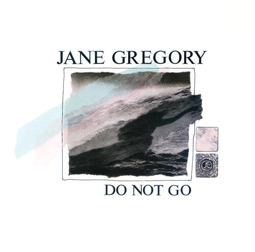 Jane Gregory - Do Not Go