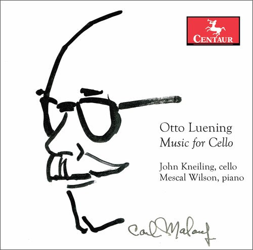 Luening/ Kneiling/ Wilson - Music for Cello