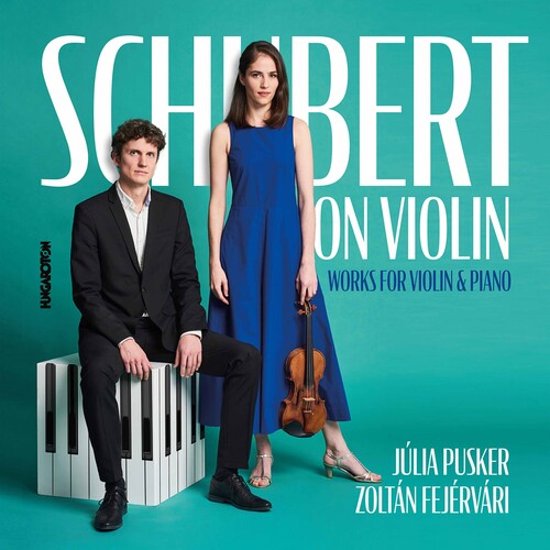 Zoltan Fejervari - Schubert on Violin