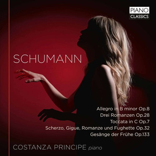 Schumann/ Costanza Principe - Piano Music