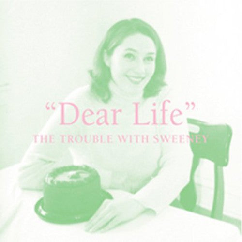 Trouble with Sweeney - The Dear Life