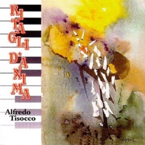 Alfredo Tisocco - Ritagli D'Anima (2022 Remastering)