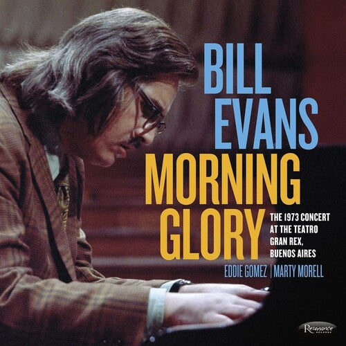 Bill Evans - Morning Glory: The 1973 Concert At The Teatro Gran Rex, Buenos Aires