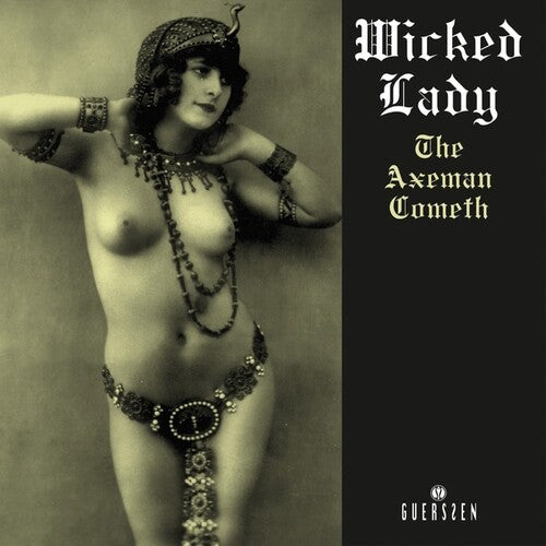 Wicked Lady - Axeman Cometh (2022 Repress)