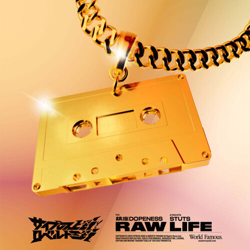 Cypress Ueno/ Robert Yoshino - Raw Life feat. Chinza Dopeness / Cocolo
