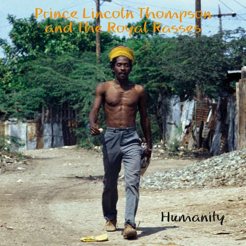 Lincoln Thomas Prince & the Royal Rasses - Humanity